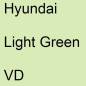 Preview: Hyundai, Light Green, VD.